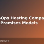 GitLabOps Hosting Compared: Three Premises Models